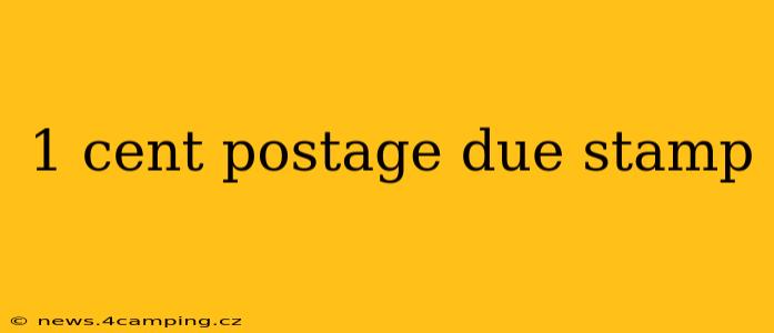 1 cent postage due stamp