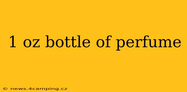 1 oz bottle of perfume