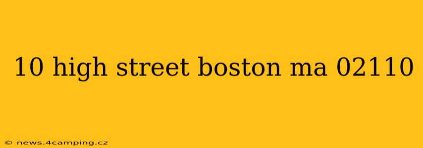 10 high street boston ma 02110