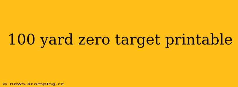 100 yard zero target printable