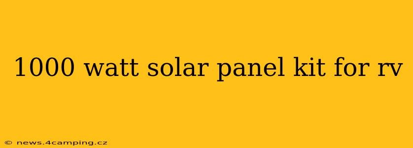 1000 watt solar panel kit for rv