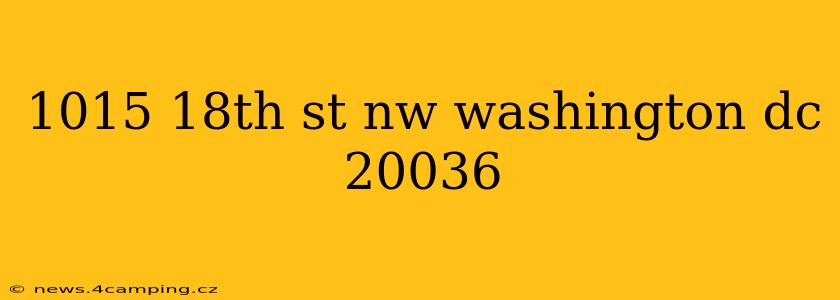 1015 18th st nw washington dc 20036