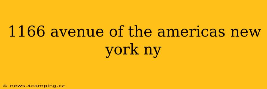 1166 avenue of the americas new york ny