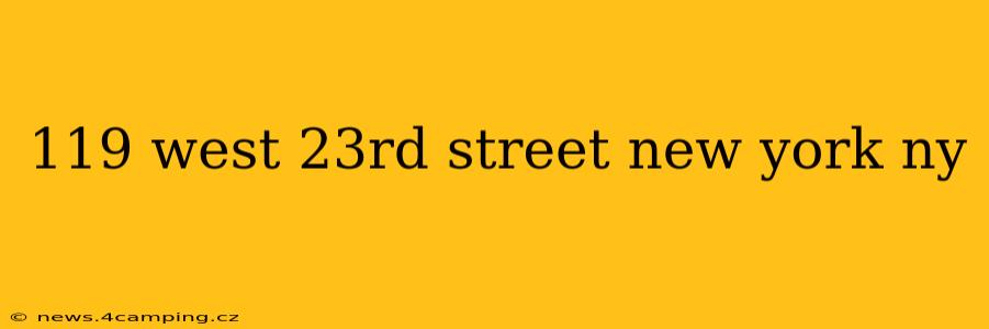 119 west 23rd street new york ny