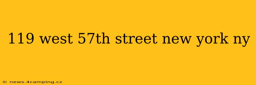 119 west 57th street new york ny
