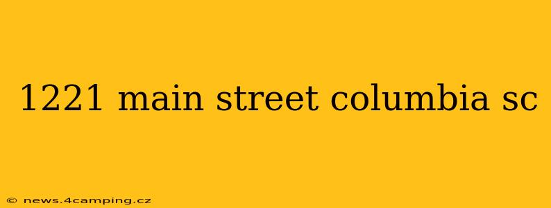1221 main street columbia sc
