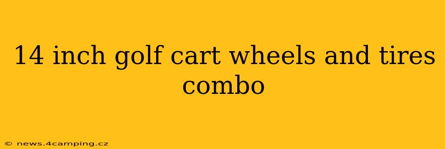 14 inch golf cart wheels and tires combo