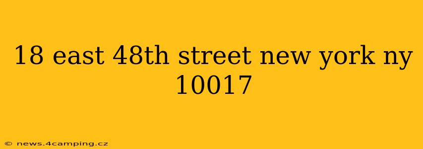 18 east 48th street new york ny 10017