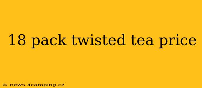 18 pack twisted tea price