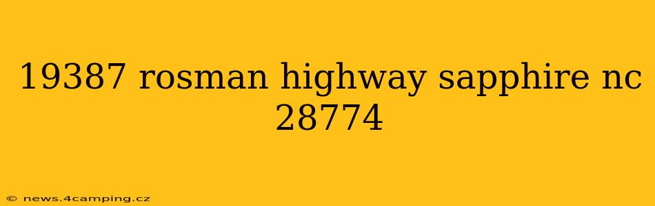 19387 rosman highway sapphire nc 28774