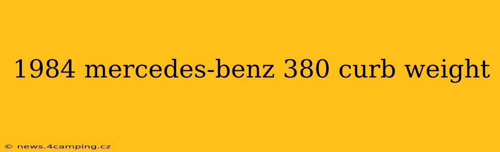 1984 mercedes-benz 380 curb weight