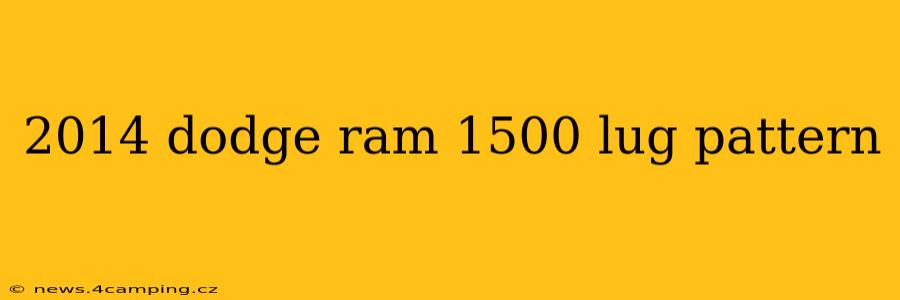 2014 dodge ram 1500 lug pattern