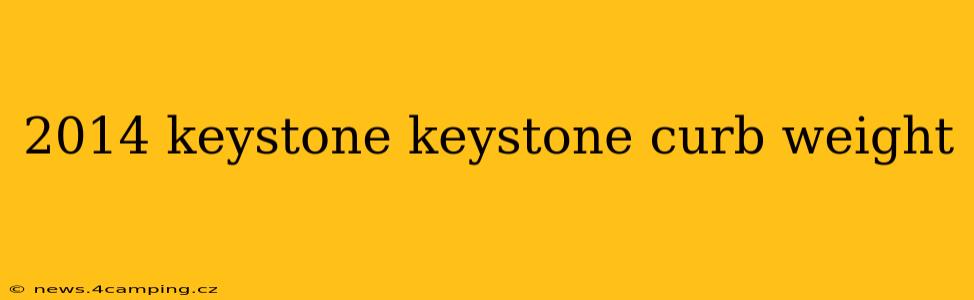 2014 keystone keystone curb weight
