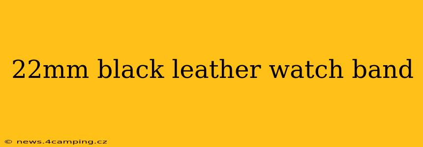 22mm black leather watch band