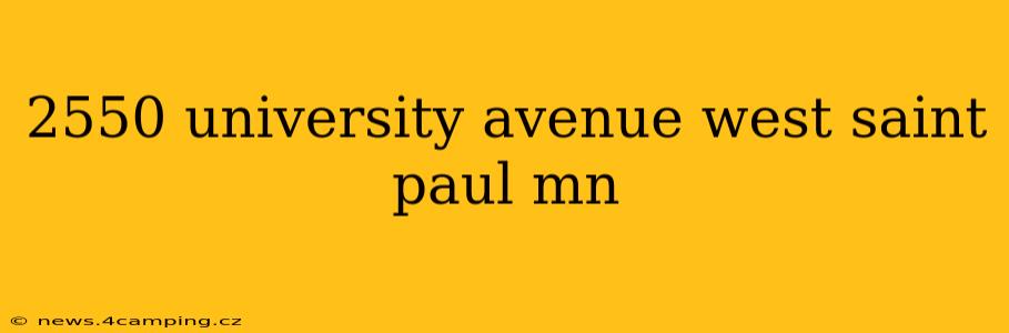 2550 university avenue west saint paul mn