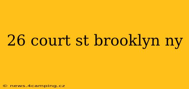 26 court st brooklyn ny