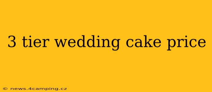 3 tier wedding cake price