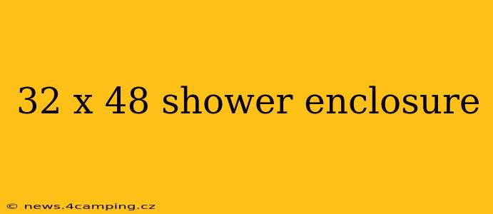 32 x 48 shower enclosure