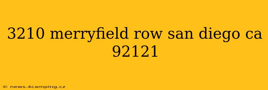 3210 merryfield row san diego ca 92121