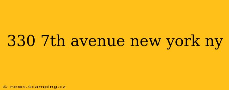 330 7th avenue new york ny