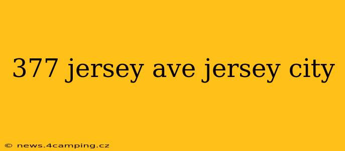 377 jersey ave jersey city