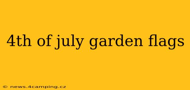 4th of july garden flags