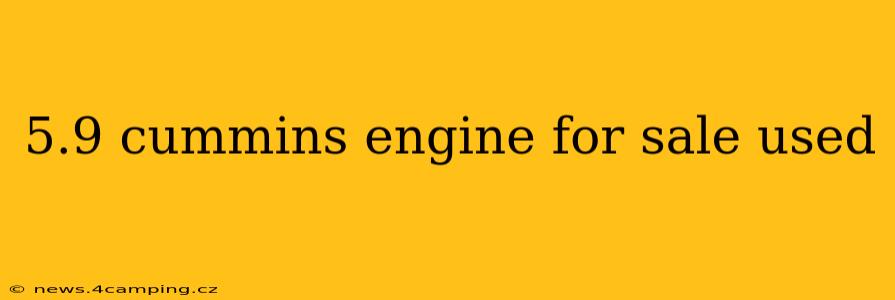 5.9 cummins engine for sale used