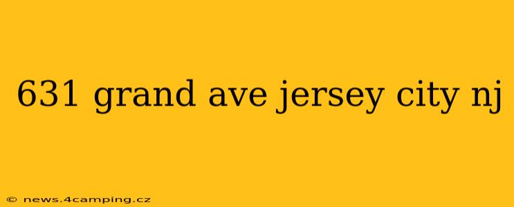 631 grand ave jersey city nj
