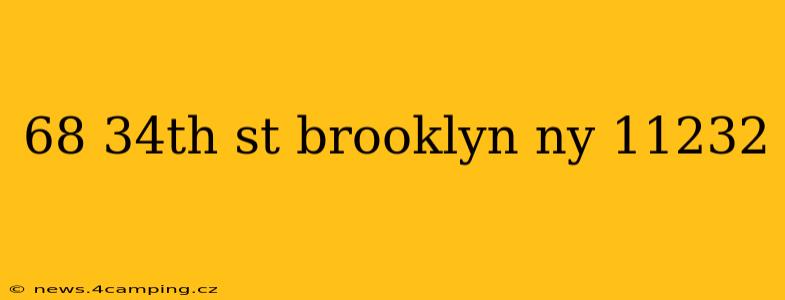 68 34th st brooklyn ny 11232