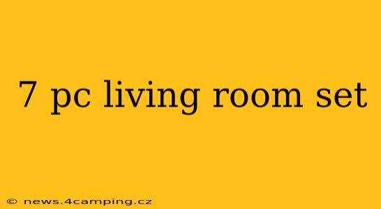 7 pc living room set