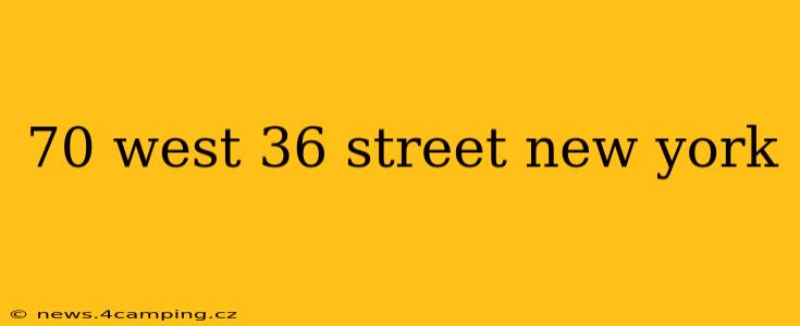 70 west 36 street new york