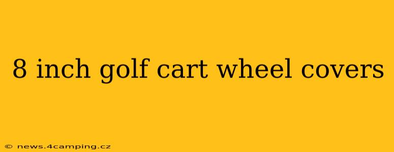 8 inch golf cart wheel covers