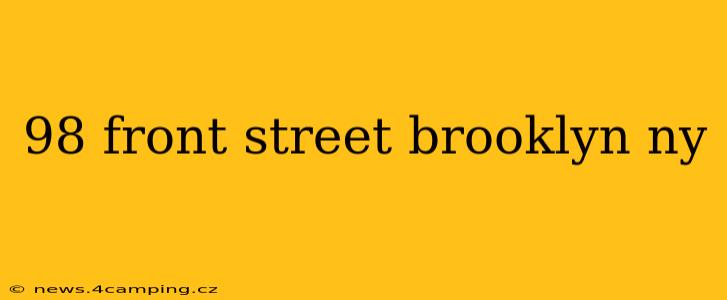 98 front street brooklyn ny