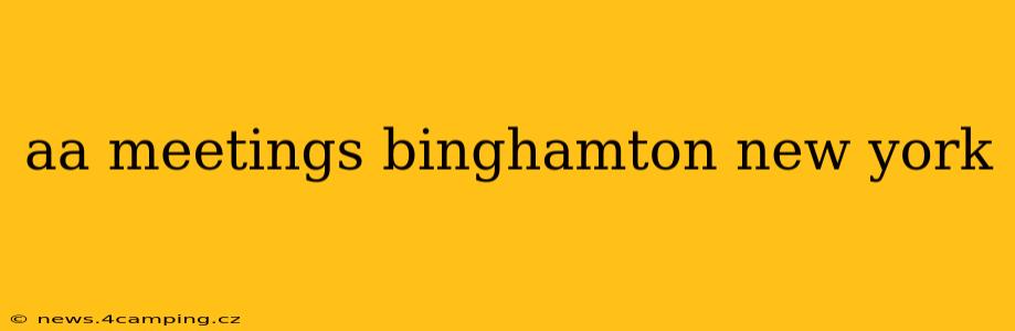 aa meetings binghamton new york