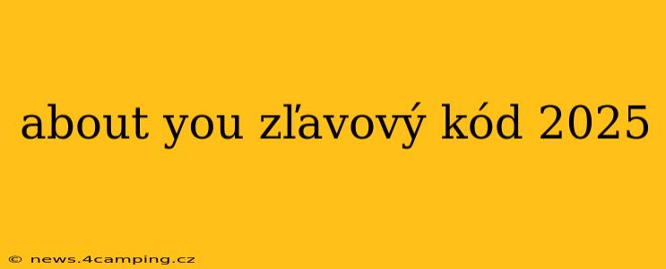 about you zľavový kód 2025