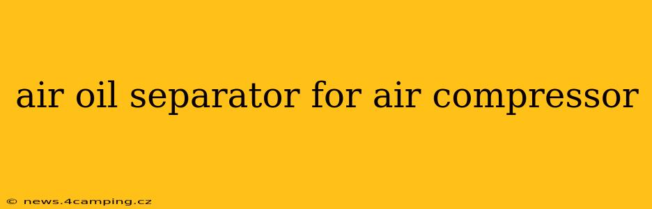 air oil separator for air compressor