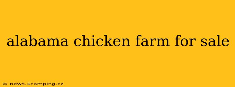 alabama chicken farm for sale