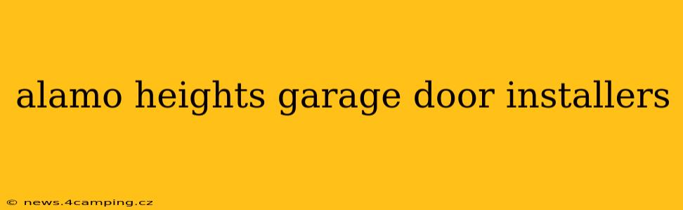 alamo heights garage door installers