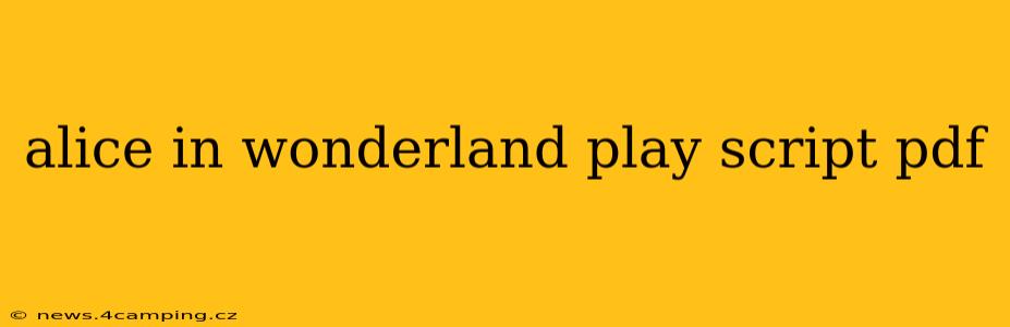 alice in wonderland play script pdf