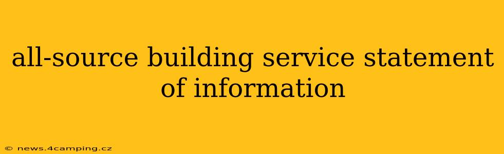 all-source building service statement of information