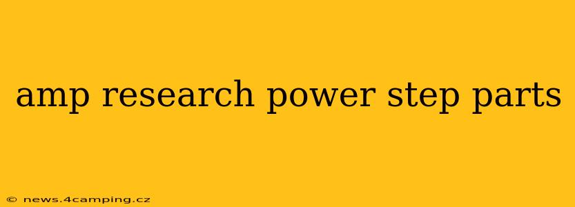 amp research power step parts