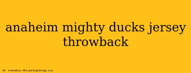 anaheim mighty ducks jersey throwback