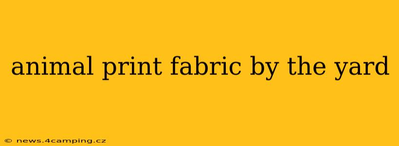 animal print fabric by the yard