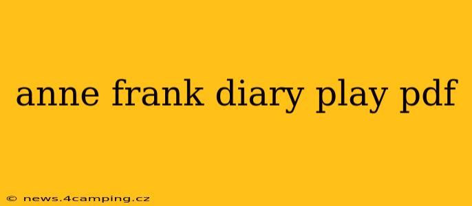 anne frank diary play pdf
