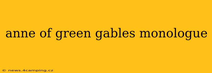 anne of green gables monologue