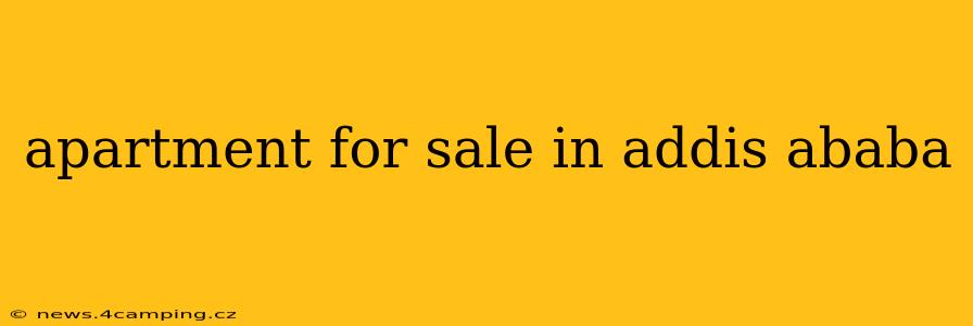apartment for sale in addis ababa