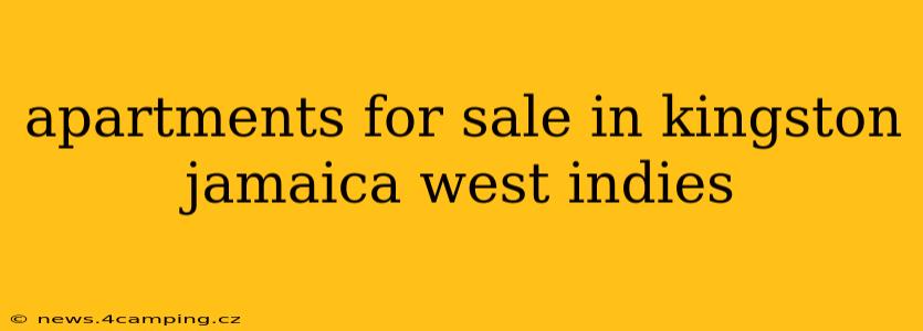apartments for sale in kingston jamaica west indies