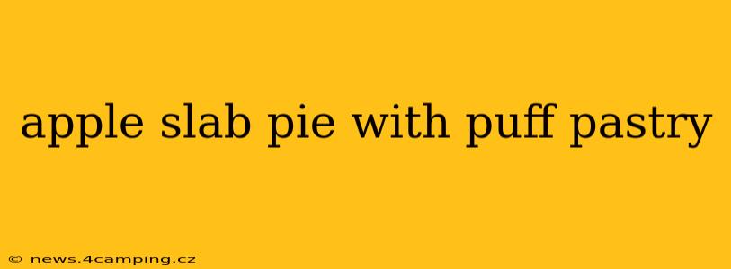 apple slab pie with puff pastry