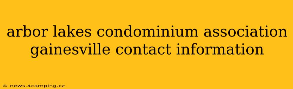 arbor lakes condominium association gainesville contact information