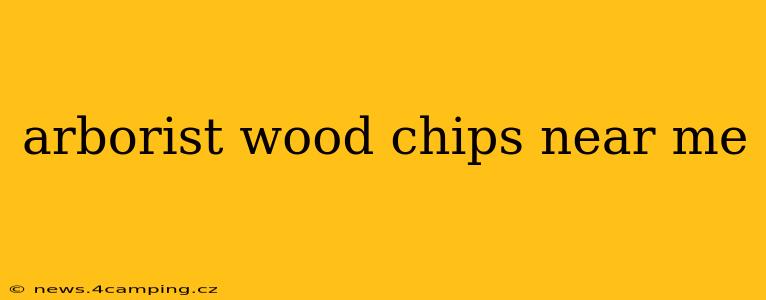 arborist wood chips near me